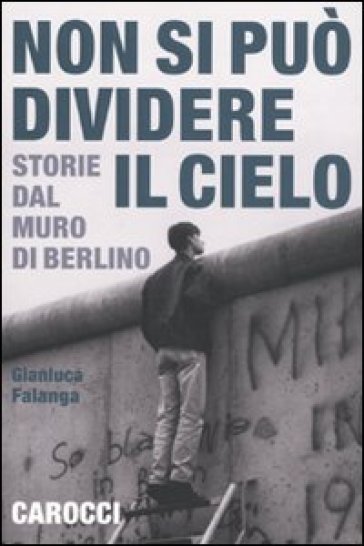 Non si può dividere il cielo